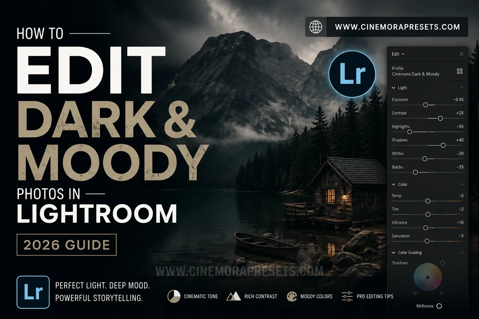 How to Edit Dark & Moody Photos in Lightroom (2026 Guide)